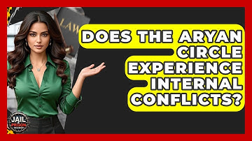 Does The Aryan Circle Experience Internal Conflicts? - Jail & Prison Insider
