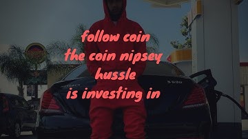 followcoin follow up the coin that nipsey hussle invested in