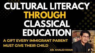 Classical Education and Cultural Literacy