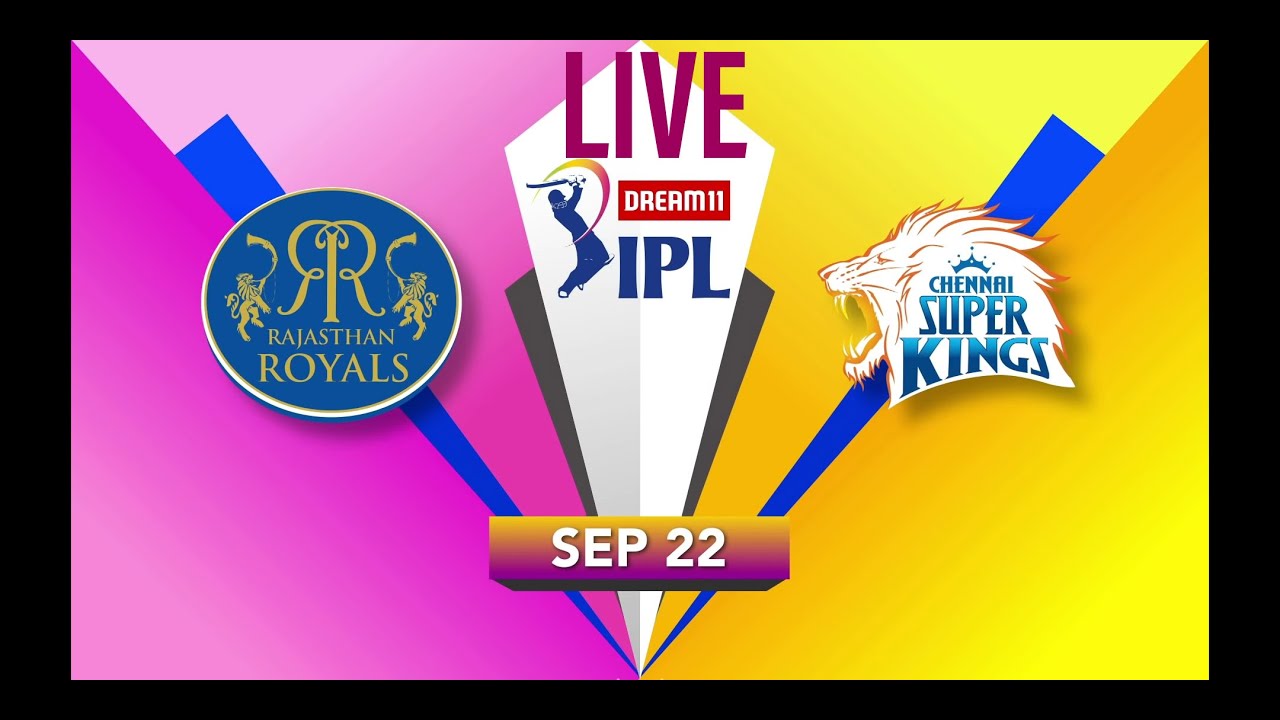 RR vs CSK - Dream 11 IPL 2020 Live Commentary & Scores