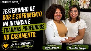 TESTEMUNHO #215 | UMA VIDA DE DOR E SOFRIMENTO .... ATÉ CONHECER JESUS! | Miss. Rute Santana