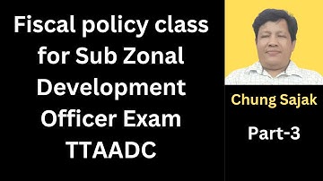 Fiscal policy class for Sub Zonal Development Officer Exam TTAADC Part 3