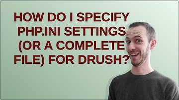 Drupal: How do I specify php.ini settings (or a complete file) for Drush?