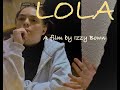 LOLA 2022 Original Soundtrack By Rob Grady LOLA 2022 Original Soundtrack By Rob Grady