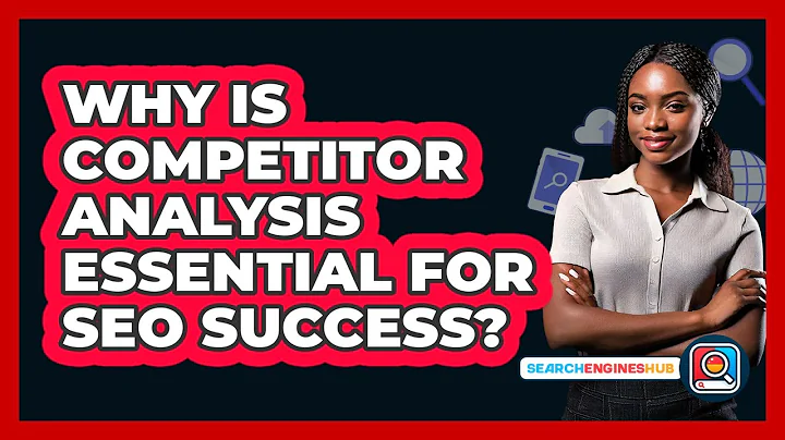 Why Is Competitor Analysis Essential For SEO Success? - SearchEnginesHub.com