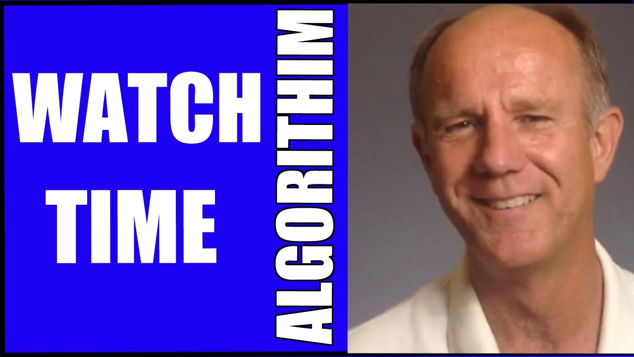Youtube Watchtime Algorithm Explained YouTube Watch Time Algorithim - YouTube