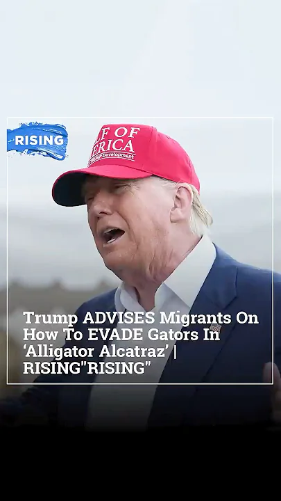 "Trump ADVISES Migrants On How To EVADE Gators In ‘Alligator Alcatraz’ | RISING"