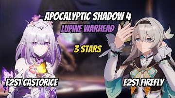 Apocalyptic Shadow 4 (3 Stars) | E2S1 Castorice & E2S1 Firefly | Honkai Star Rail 3.5