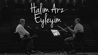 Mazlum Çimen & Erdal Erzincan - Halım Arz Eyleyim ( Official Video )