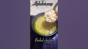 #chickensoup #alphabet #chicken #abcnoodles #soup #nudul #sweetandmasala #vegetablessoup #shorts