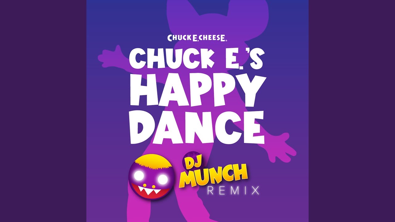 Chuck E.'s Happy Dance - DJ Munch Remix - YouTube Chuck E.'s Happy Dance - DJ Munch Remix - YouTube