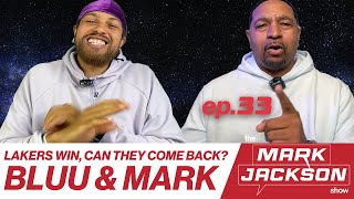 NIGHT MODE: MARK \& BLUU SAY LEBRON AND THE LAKERS HAVE A CHANCE!! |S1 EP33