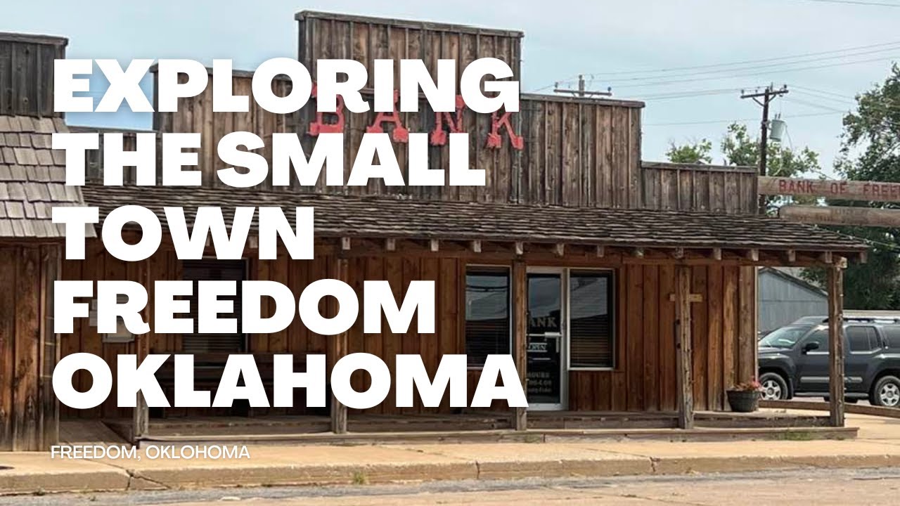 Town of Freedom, Oklahoma USA YouTube