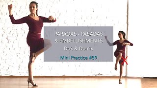 Paradas-Pasadas & Embellishments - Do's & Don'ts - Mini Practice ( #59)