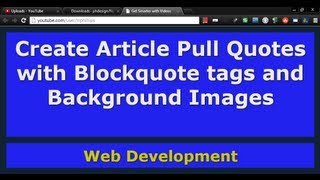 Create Pull Quotes with Blockquote Tags and Quotation Background Images