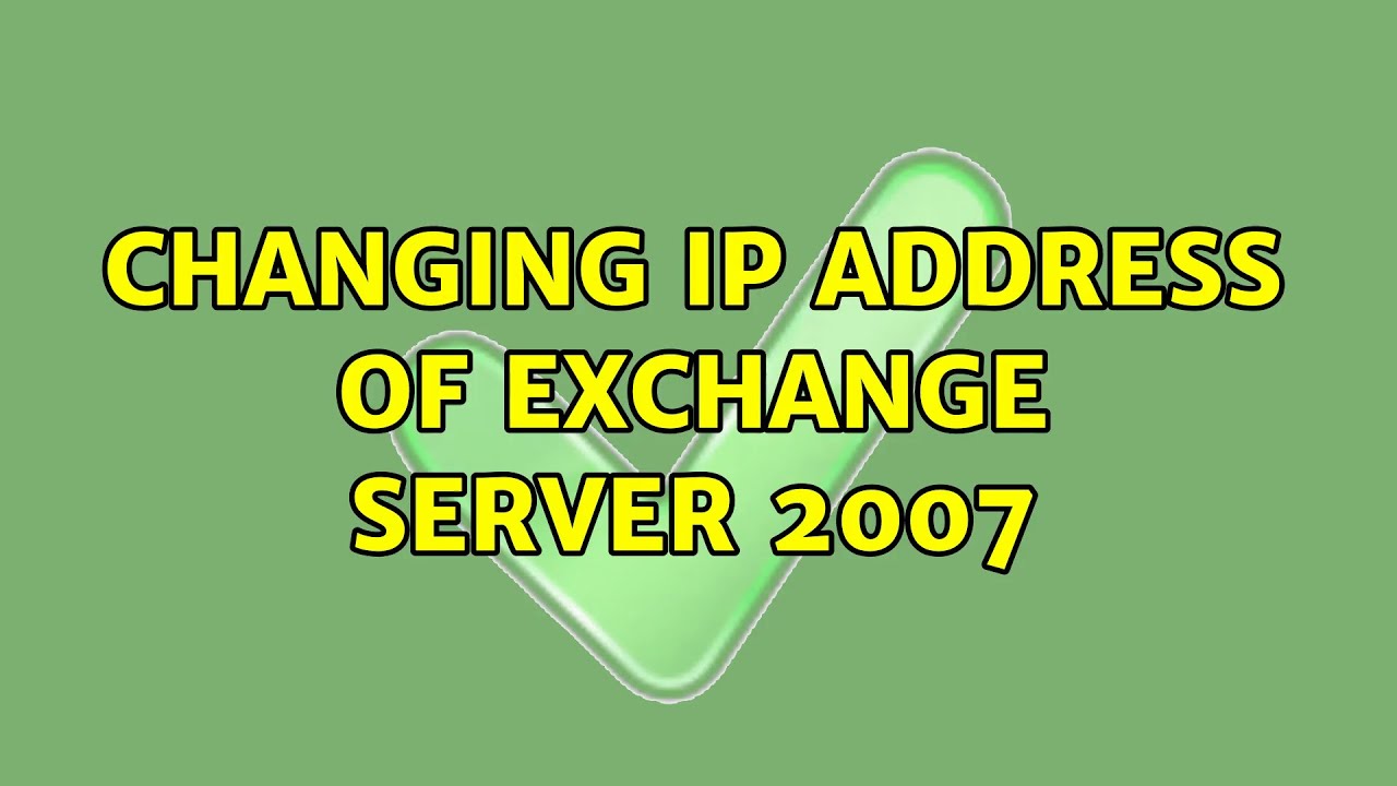 Changing Ip Address Of Exchange Server 2007 YouTube changing-ip-address-of-exchange-server-2007-youtube