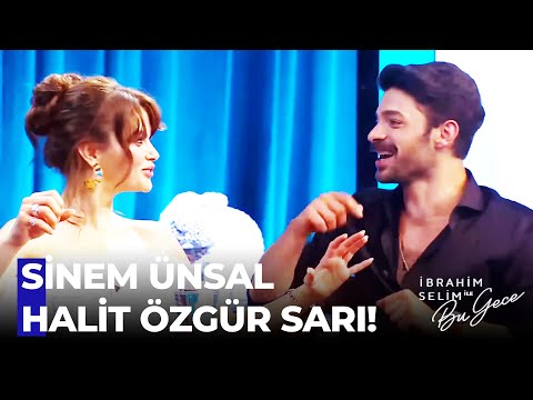 Sinem Ünsal ve Halit Özgür Sarı Rüzgarı! - İbrahim Selim ile Bu Gece