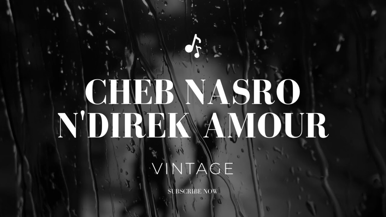Cheb Nasro - N'Direk Amour | الشاب نصرو نديرك أمور (Oriental Soul Blues) |Arabic Blues Fusion 