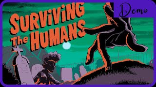 Surviving the Humans - DEMO