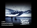 Shatter Silence - Opening Of The End