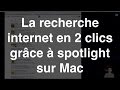 La recherche internet en 2 clics grce  spotlight sur mac