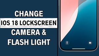 How to Change Camera & Flashlight Icon on iPhone Lock screen in iOS 18 screenshot 4