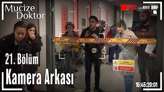 Mucize Doktor - 21. Bölüm Kamera Arkası