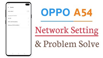 OPPO A54 Network Setting And Network Problem Solve