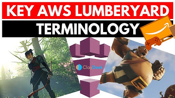 Important Key AWS Lumberyard Terminology | AWS GAMELIFT Dedicated Game Server Hosting