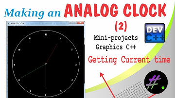Making an ANALOG CLOCK (Part 2) | Mini projects | Graphics in C++