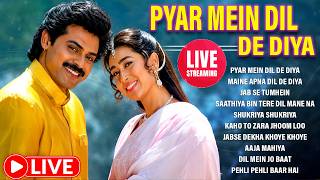 🔴live - Sadabahar Hindi Gane | 90's Evergreen Songs | Pyar Mein Dil De Diya - mp3 Romantic 90's