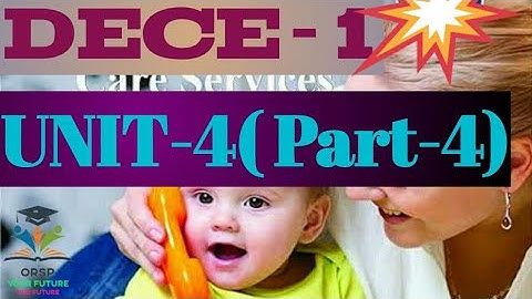 DECE1 Unit-4(Part-4)-IGNOU-ORSP