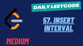Famous LeetCode Daily Challenge | 57. Insert Interval Net Worth