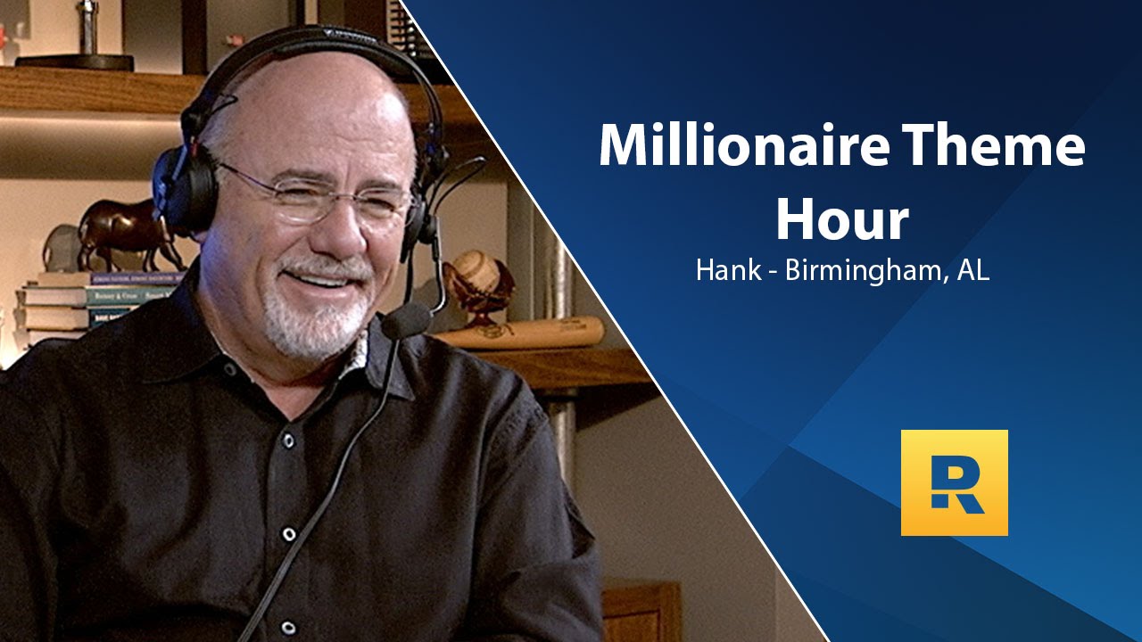 Millionaire Theme Hour – .4 Million Net Worth – Hank from Birmingham, AL Millionaire Theme Hour – .4 Million Net Worth – Hank from Birmingham, AL