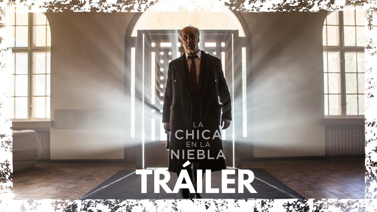 La Chica En La Niebla Explicacion Final Spoiler LA CHICA EN LA NIEBLA | Tráiler - En cines 25 de mayo - YouTube