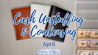 Cash Unstuffing & Condensing | April 2024 - Week 4 | Cash Envelopes