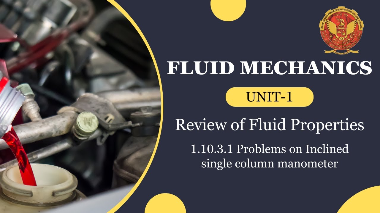 1.10.3.1 Problems on Inclined single column manometer | ME404 |