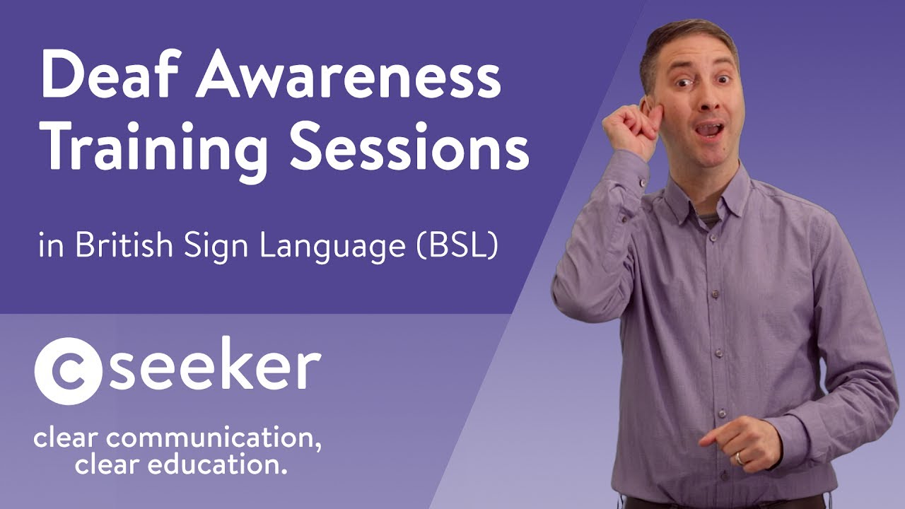 Our Deaf Awareness Training sessions