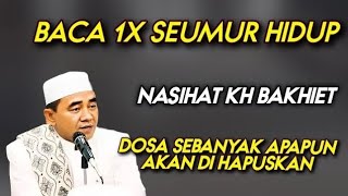 KH BAKHIET BACA 1X SEUMUR HIDUP DOSA SEBANYAK APAPUN AKAN DI HAPUSKAN