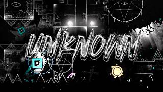 UNKNOWN by NineDice 100% (TOP 90 EXTREME DEMON)