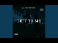 Left to Me