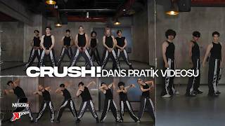 Crush - Crush Dans Pratik Videosu