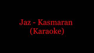 Jaz - Kasmaran (karaoke)