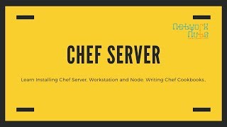 Installing Chef Server, Workstation & Node - Creating & Uploading Chef Cookbooks Wealth