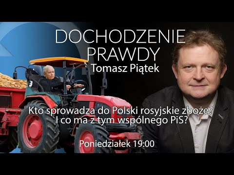                     Kto sprowadza do Polski rosyjskie zboże? I co ma z tym wspólnego PiS?
                              