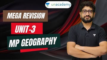 MP Geography | Unit 3 | Mega Revision | MPPSC Prelims 2022 | Pavan Sir | Unacademy