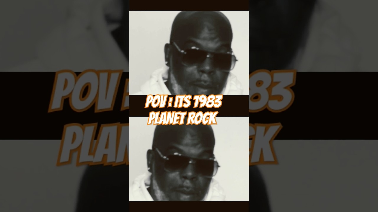 POV : IT'S 1983 IN HIP HOP PLANET ROCK 