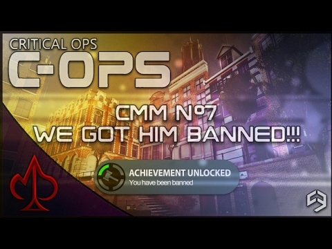 Critical Ops: RANKED episode #7 WE GOT HIM BANNED!!!