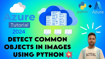 15. Detect Common Objects In Images Using Python || AZURE TUTORIAL