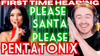 Pentatonix - "Please Santa Please" Reaction: FIRST TIME HEARING